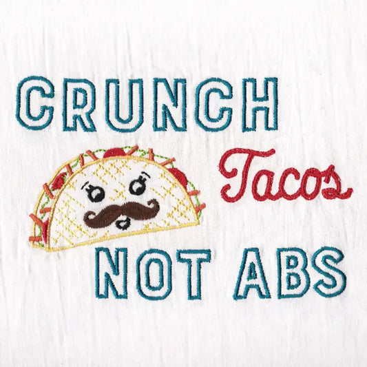 Crunch Tacos - Tea Towel