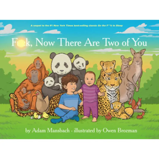 F--k, Now There are Two of You: Hardcover