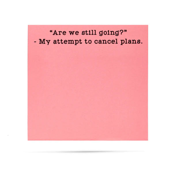 Sticky Notes w/ Sayings