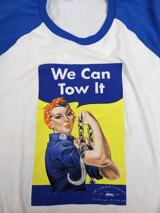 We Can Tow It T-shirt