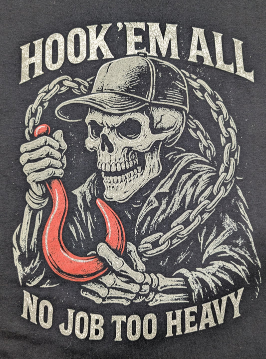 No Job Too Heavy Tshirt