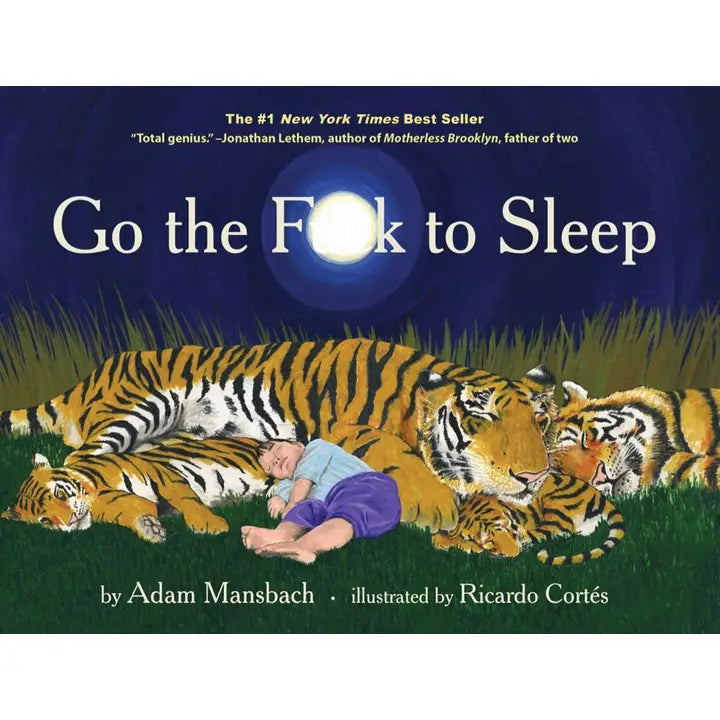 Go the F--k to Sleep: Hardcover