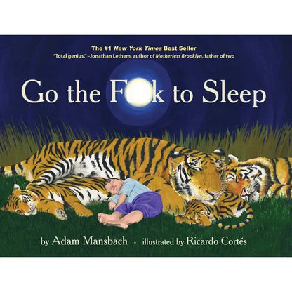 Go the F--k to Sleep: Hardcover